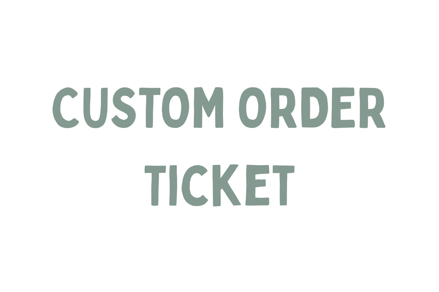 Custom Order Deposit